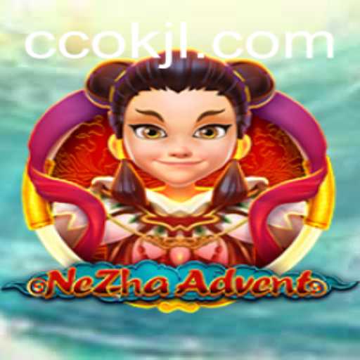 Embark on a Thrilling Journey with NeZhaAdvent: An In-Depth Guide